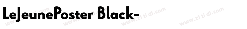 LeJeunePoster Black字体转换